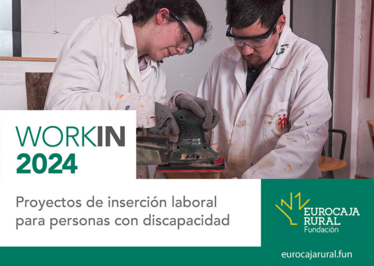 Fundación Eurocaja Rural convoca una nueva edición de las Ayudas ‘WORKIN’ para promover la inserción laboral de personas con discapacidad